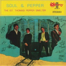 ST. THOMAS PEPPER SMELTER-SOUL & PEPPER (LP)