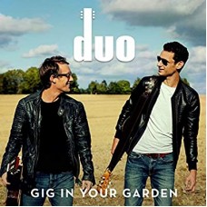 DUO-GIG IN YOUR GARDEN (CD)