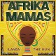 AFRIKA MAMAS-ILANGA - THE SUN (CD)