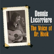 DENNIS LOCORRIERE-VOICE OF DR HOOK (LP)