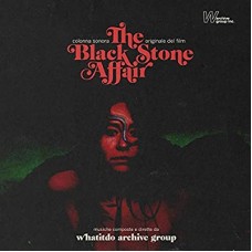 WHATITDO ARCHIVE GROUP-BLACK STONE AFFAIR (CD)