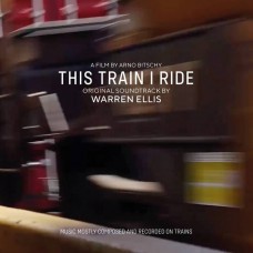 B.S.O. (BANDA SONORA ORIGINAL)-THIS TRAIN I RIDE (CD)