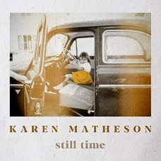 KAREN MATHESON-STILL TIME (CD)