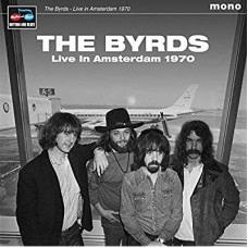 BYRDS-LIVE IN AMSTERDAM 1970 (LP)