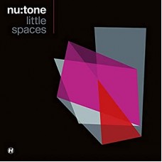 NU:TONE-LITTLE SPACES (CD)