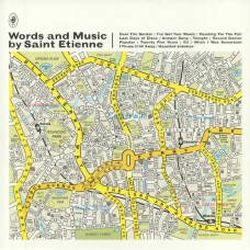 SAINT ETIENNE-WORDS AND MUSIC BY.. (LP)