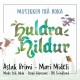 ASLAK BRIMI & MARI MIDTLI-HULDRA HILDUR (CD+LIVRO)