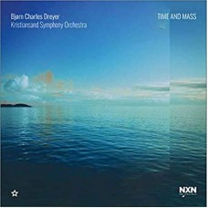 BJORN CHARLES DREYER-TIME AND MASS (CD)