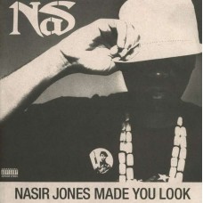 NAS-MADE YOU LOOK (7")
