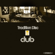 NAT BIRCHALL-TRADITION DISC IN DUB -.. (LP)