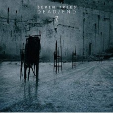 SEVEN TREES-DEAD/END (CD)