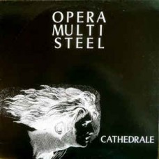OPERA MULTI STEEL-CATHEDRALE -LTD/COLOURED- (LP)