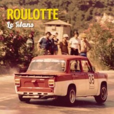 ROULOTTE-LE MANS (CD)