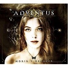 ADVENTUS-MORIR Y RENACER (CD)