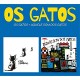 OS GATOS-OS GATOS + AQUELE SOM.. (CD)