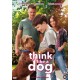 FILME-THINK LIKE A DOG (DVD)