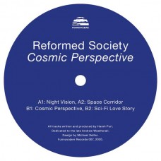 REFORMED SOCIETY-COSMIC PERSPECTIVE (12")
