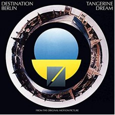 TANGERINE DREAM-DESTINATION BERLIN -HQ- (LP)