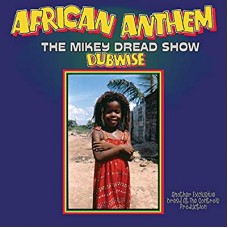 MIKEY DREAD-AFRICAN ANTHEM DUBWISE.. (LP)