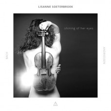 LISANNE SOETERBROEK-SHINING OF HER EYES (CD)