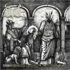 ODIUS-IGNORANCE PAIN IN.. (CD)