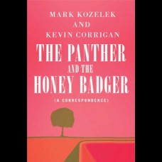 MARK KOZELEK & KEVIN CORRIGAN-PANTHER AND THE HONEY.. (LIVRO)
