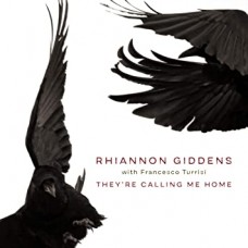 RHIANNON GIDDENS-THEY'RE CALLING ME HOME (CD)
