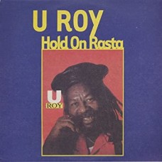 U-ROY-HOLD ON RASTA -COLOURED- (LP)