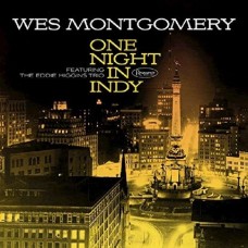 WES MONTGOMERY-ONE NIGHT IN INDY (CD)