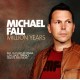 MICHAEL FALL-MILLION YEARS (CD)