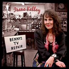 IRENE KELLY-BENNIE'S TV REPAIR (CD)