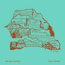 WAU WAU COLLECTIF-YARAL SA DOOM (CD)