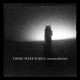 THESE WERE WIRES-SOMNAMBULISTS (LP)