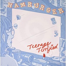 HAMBURGER-TEENAGE TERRIFIED (12")