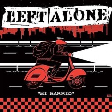 LEFT ALONE-MI BARRIO (7")
