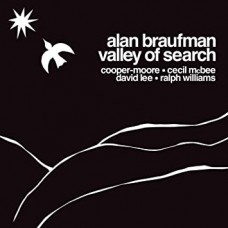 ALAN BRAUFMAN-VALLEY OF SEARCH -REISSUE- (CD)