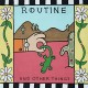 ROUTINE-AND OTHER.. -COLOURED- (12")