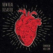 NEW REAL DISASTER-TOMORROW WILL COME (LP)