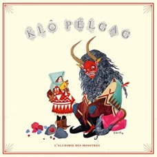 KLO PELGAG-L'ALCHIMIE DES MONSTRES (CD)
