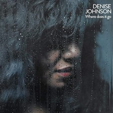 DENISE JOHNSON-WHERE DOES IT GO (CD)