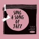 V/A-SING A SONG OF JAZZ (CD)