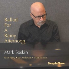 MARK SOSKIN-BALLAD FOR A RAINY.. (CD)