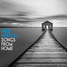 FRED HERSCH-SONGS FROM HOME (LP)