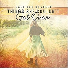 DALE ANN BRADLEY-THINGS SHE COULDN'T GET.. (CD)