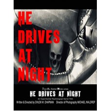 FILME-HE DRIVES AT NIGHT (DVD)