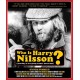 DOCUMENTÁRIO-WHO IS HARRY NILSSON.. (DVD)