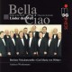BERLINER VOKALENSEMBLE CA-BELLA CIAO (CD)