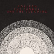 COLLEEN-TUNNEL AND.. -DOWNLOAD- (LP)