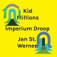 KID MILLIONS & JAN ST. WE-IMPERIUM DROOP -COLOURED- (LP)