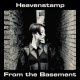 HEAVENSTAMP-FROM THE BASEMENT (CD)